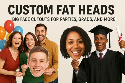 Custom Fat Heads – Big Face Cutouts for Parties, Grads, and More!